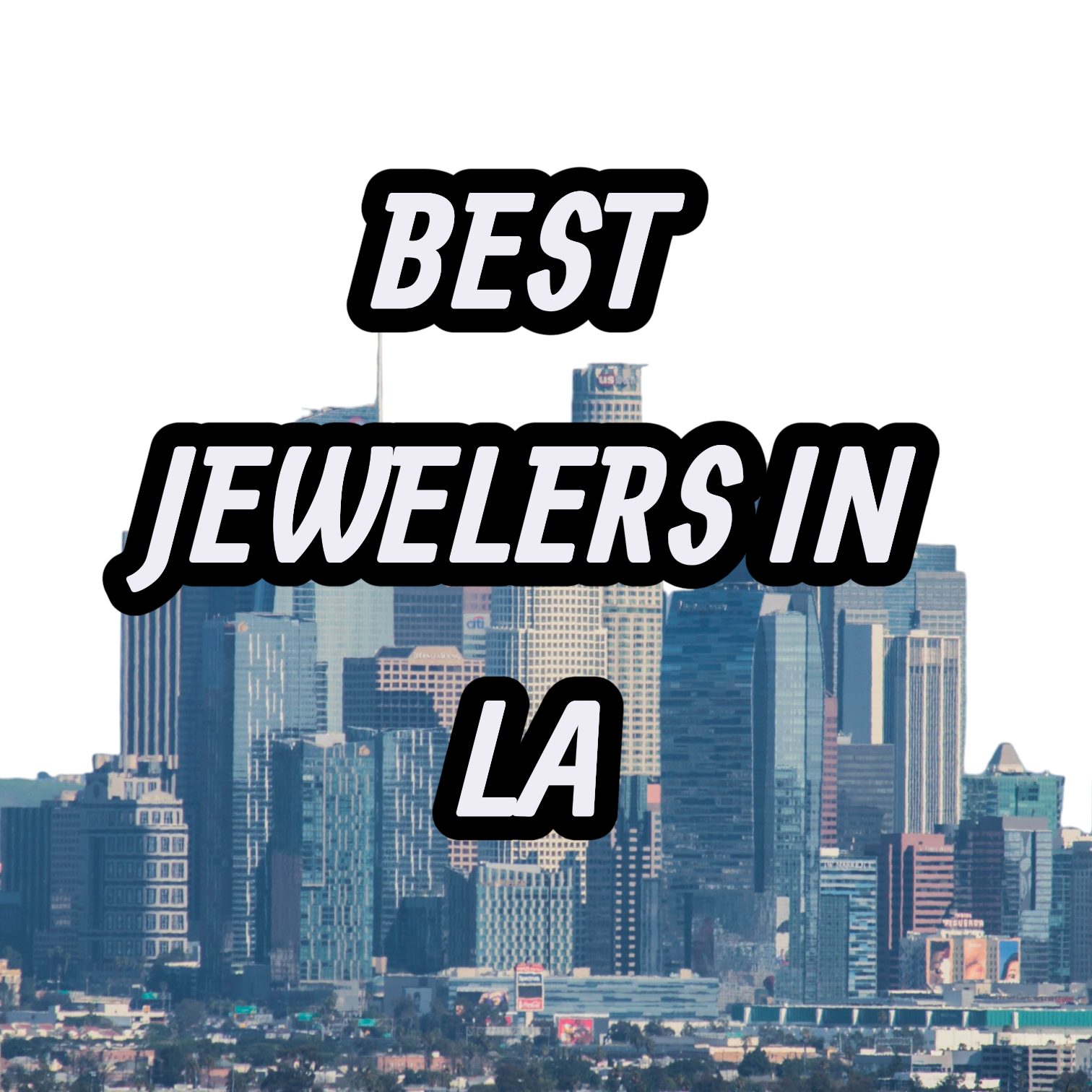 Best jewelers in Los Angeles